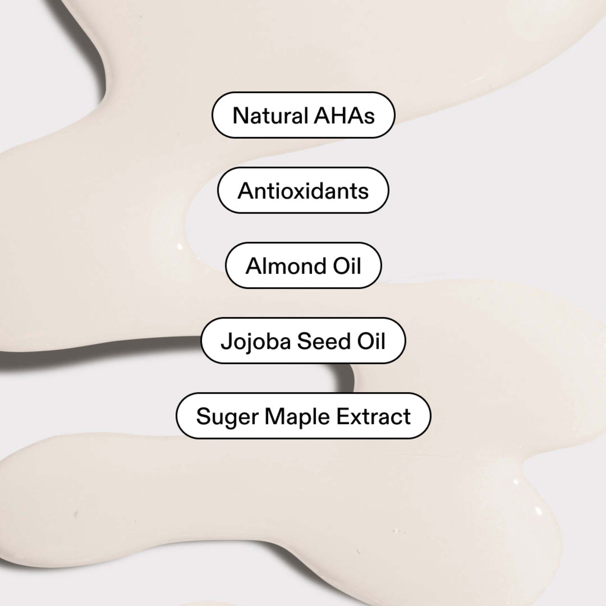 ST.SAJ Glow Cleanse key ingredients - Natural AHAs, Antioxidants, Almond Oil, Jojoba Seed Oil, Sugar Maple Extract