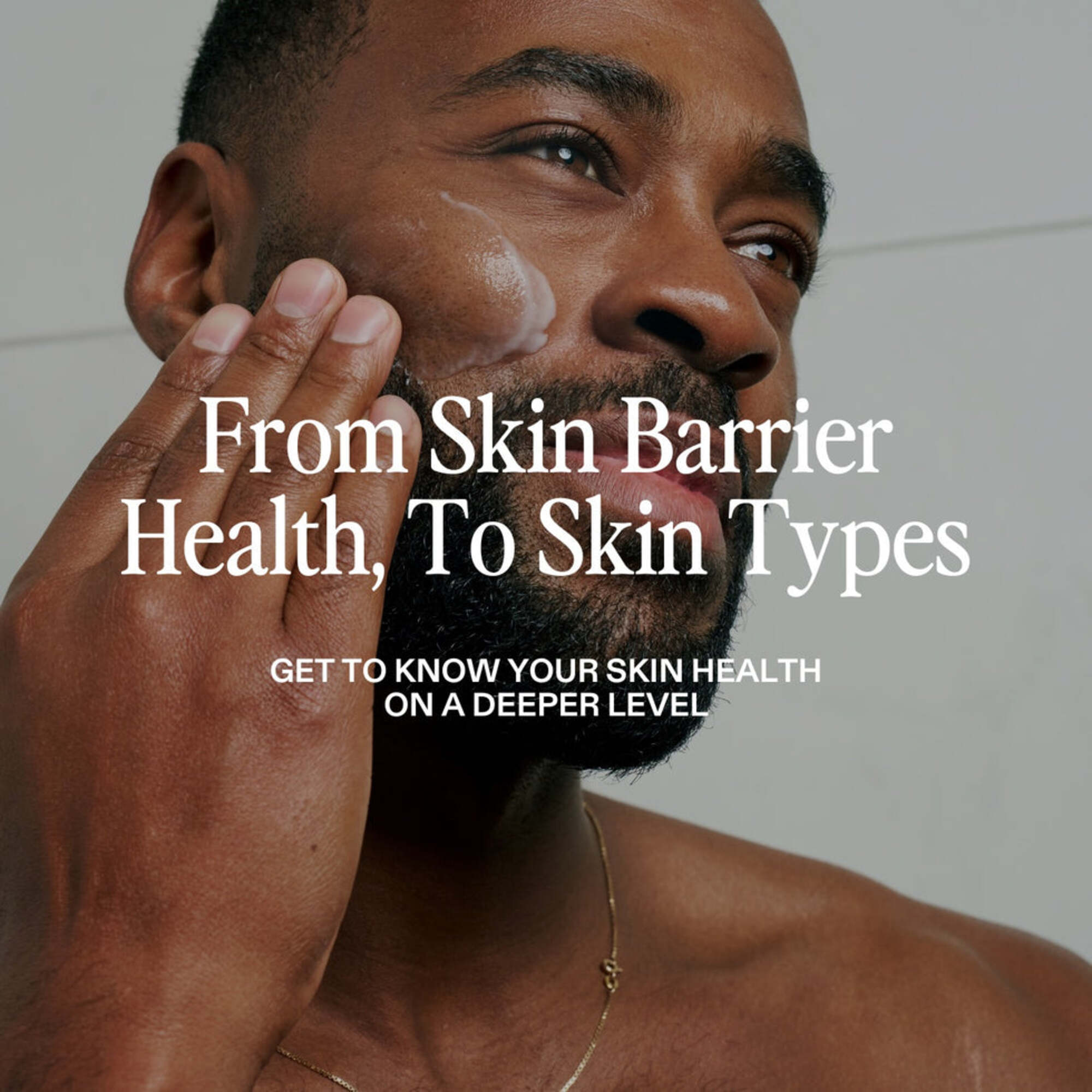 Man applying ST.SAJ product, text: from skin barrier health to skin types, get to know your skin health on a deeper level.