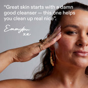 ST.SAJ founder Emmylou Clear Cleanse quote - great skin starts with a damn good cleanser