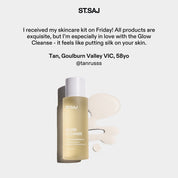 ST.SAJ Glow Cleanse customer review - Tan Goulburn Valley VIC, feels like putting silk on your skin